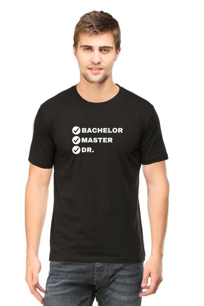 Bachelor Master: Doctor T-Shirt