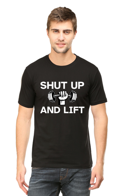 Shut Up And Lift: Gym T-Shirt